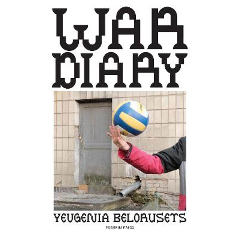 War Diary (Paperback) - Yevgenia Belorusets